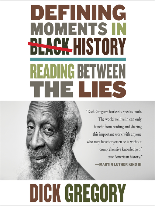 Title details for Defining Moments in Black History by Dick Gregory - Wait list